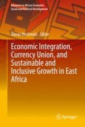 book Economic Integration, Currency Union, and Sustainable and Inclusive Growth in East Africa