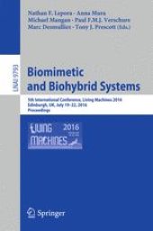 book Biomimetic and Biohybrid Systems: 5th International Conference, Living Machines 2016, Edinburgh, UK, July 19-22, 2016. Proceedings