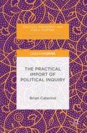 book The Practical Import of Political Inquiry