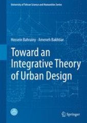 book Toward an Integrative Theory of Urban Design