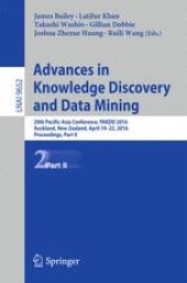 book Advances in Knowledge Discovery and Data Mining: 20th Pacific-Asia Conference, PAKDD 2016, Auckland, New Zealand, April 19-22, 2016, Proceedings, Part II