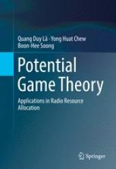 book Potential Game Theory: Applications in Radio Resource Allocation