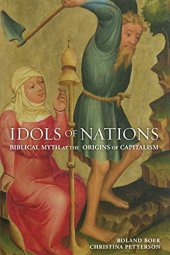 book Idols of Nations: Biblical Myth at the Origins of Capitalism