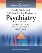 book Kaplan & Sadock’s Study Guide and Self-Examination Review in Psychiatry