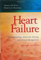 book Heart Failure: Pathophysiology, Molecular Biology, and Clinical Management