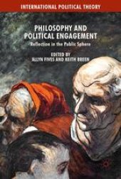 book Philosophy and Political Engagement: Reflection in the Public Sphere