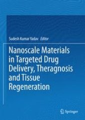 book Nanoscale Materials in Targeted Drug Delivery, Theragnosis and Tissue Regeneration