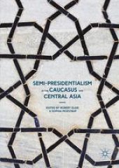 book Semi-Presidentialism in the Caucasus and Central Asia