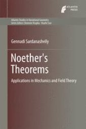 book Noether's Theorems: Applications in Mechanics and Field Theory