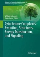 book Cytochrome Complexes: Evolution, Structures, Energy Transduction, and Signaling