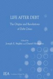 book Life After Debt: The Origins and Resolutions of Debt Crisis