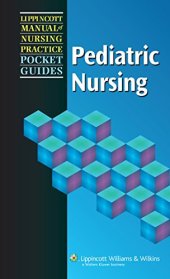 book Lippincott Manual of Nursing Practice Pocket Guide: Pediatric Nursing