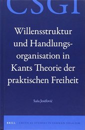 book Willensstruktur und Handlungsorganisation in Kants Theorie der praktischen Freiheit