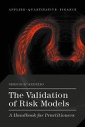 book The Validation of Risk Models: A Handbook for Practitioners