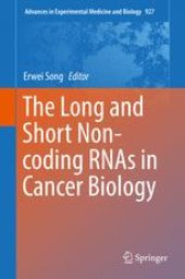 book The Long and Short Non-coding RNAs in Cancer Biology