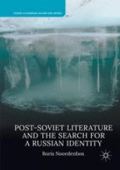 book Post-Soviet Literature and the Search for a Russian Identity