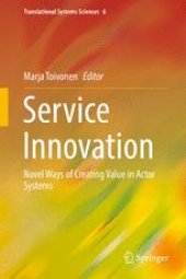 book Service Innovation: Novel Ways of Creating Value in Actor Systems