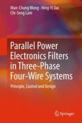 book Parallel Power Electronics Filters in Three-Phase Four-Wire Systems: Principle, Control and Design