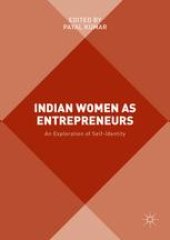 book Indian Women as Entrepreneurs: An Exploration of Self-Identity