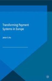 book Transforming Payment Systems in Europe