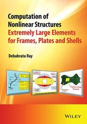 book Computation of Nonlinear Structures: Extremely Large Elements for Frames, Plates and Shells