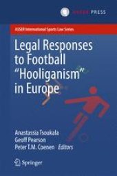 book Legal Responses to Football Hooliganism in Europe