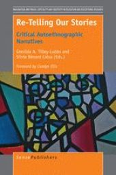 book Re-Telling Our Stories: Critical Autoethnographic Narratives