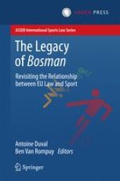 book The Legacy of Bosman: Revisiting the Relationship Between EU Law and Sport