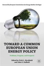 book Toward a Common European Union Energy Policy: Problems, Progress, and Prospects