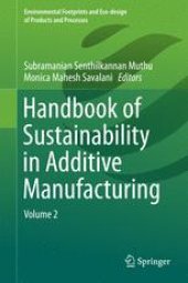 book Handbook of Sustainability in Additive Manufacturing: Volume 2