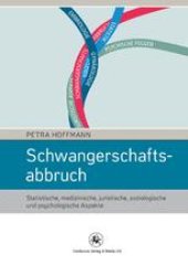 book Schwangerschaftsabbruch: Statistische, medizinische, juristische, soziologische und psychologische Aspekte