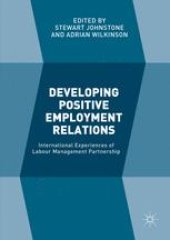 book Developing Positive Employment Relations: International Experiences of Labour Management Partnership