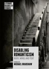 book Disabling Romanticism