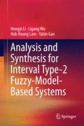 book Analysis and Synthesis for Interval Type-2 Fuzzy-Model-Based Systems