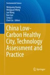 book China Low-Carbon Healthy City, Technology Assessment and Practice