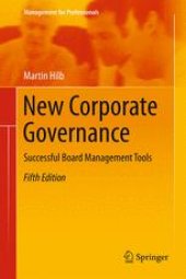 book New Corporate Governance: Successful Board Management Tools