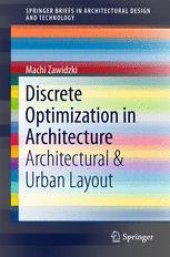 book Discrete Optimization in Architecture: Architectural & Urban Layout