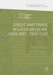 book Credit and Trade in Later Medieval England, 1353-1532