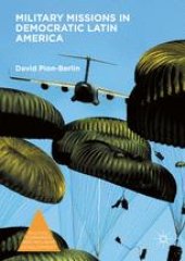 book Military Missions in Democratic Latin America