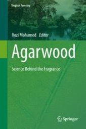 book Agarwood: Science Behind the Fragrance