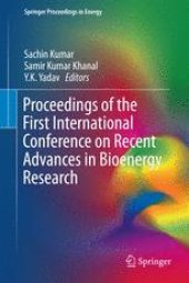 book Proceedings of the First International Conference on Recent Advances in Bioenergy Research