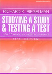 book Studying a Study and Testing a Test: How to Read the Medical Evidence