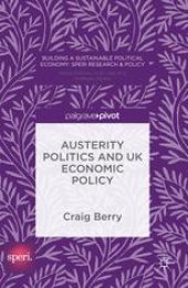 book Austerity Politics and UK Economic Policy