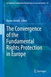 book The Convergence of the Fundamental Rights Protection in Europe