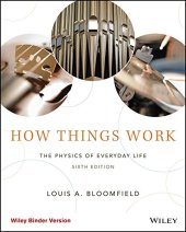 book How Things Work: The Physics of Everyday Life