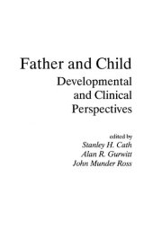 book Father and Child: Developmental and Clinical Perspectives