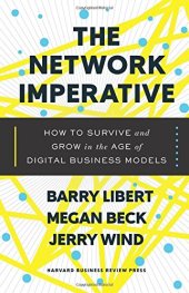 book The Network Imperative: How to Survive and Grow in the Age of Digital Business Models