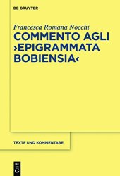 book Commento agli ’Epigrammata Bobiensia’