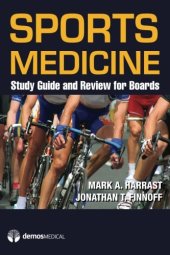 book Sports Medicine: Study Guide & Review for Boards: Study Guide and Review for Boards