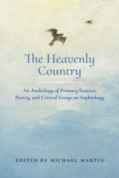 book The Heavenly Country: An Anthology of Primary Sources, Poetry, and Critical Essays on Sophiology